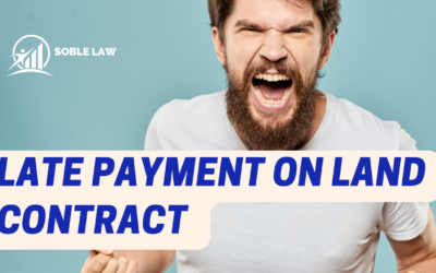 Late Payment on Land Contract